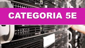 Categoria 5E